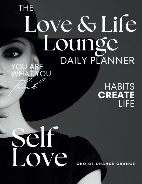 2025 Love and Life Lounge Planner - Black & White